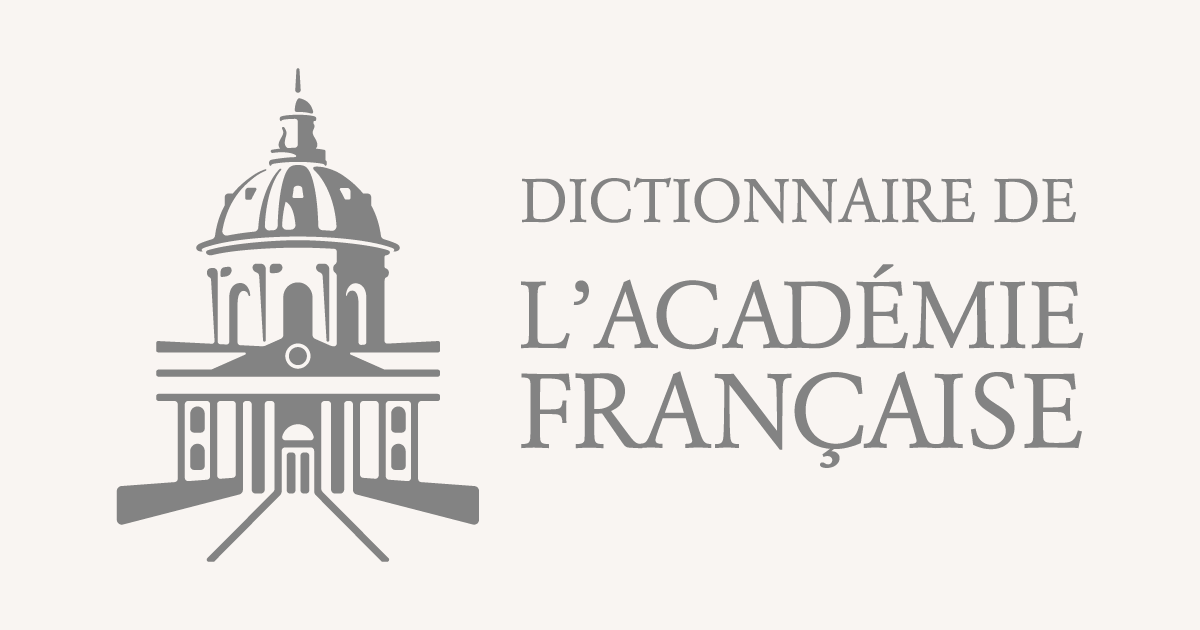 Logo des Dictionnaire de L'Académie Française, https://www.dictionnaire-academie.fr/