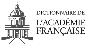 9e édition du Dictionnaire de l’Académie française